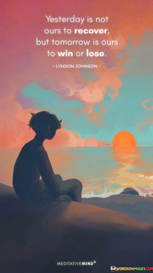 Yesterday-Is-Not-Ours-To-Recover-Quote.jpeg