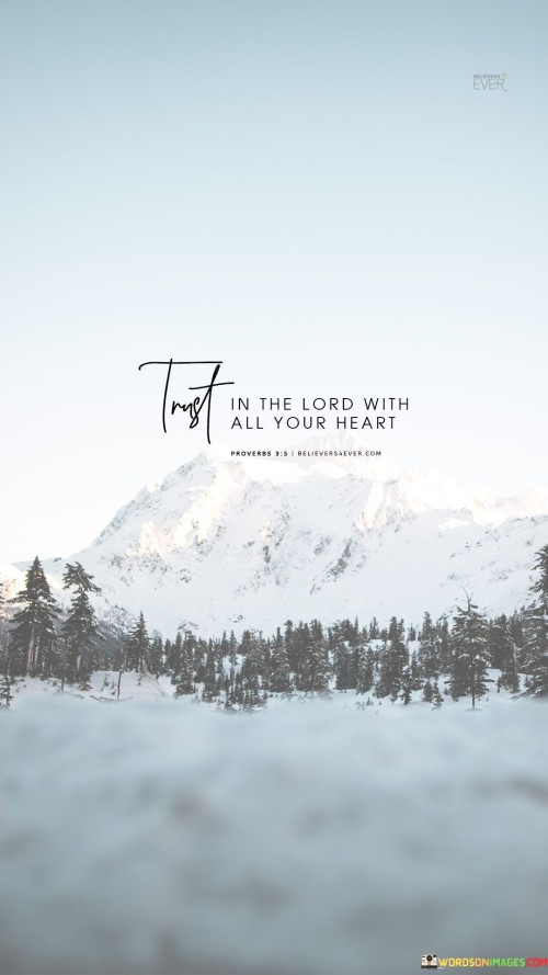 Trust-In-The-Lord-With-All-Your-Heart-Quotes.jpeg
