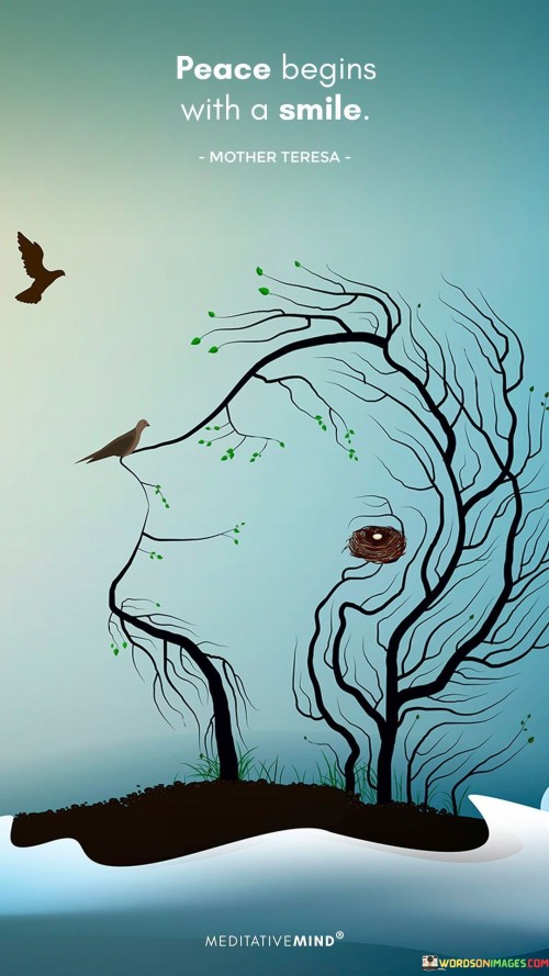 Peace-Begins-With-A-Smile-Quotes.jpeg