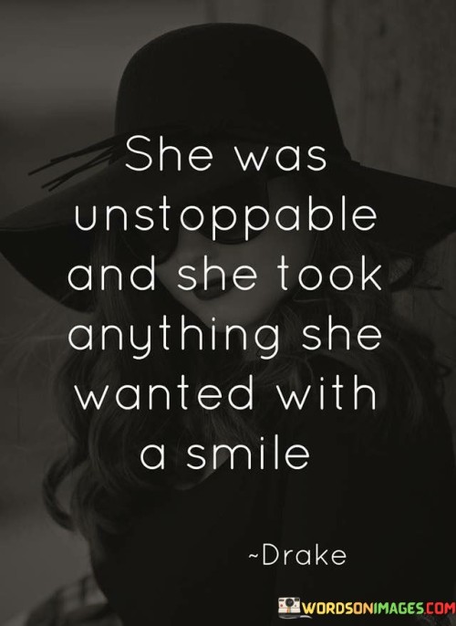 She-Was-Unstoppable-And-She-Took-Anything-Quotes.jpeg