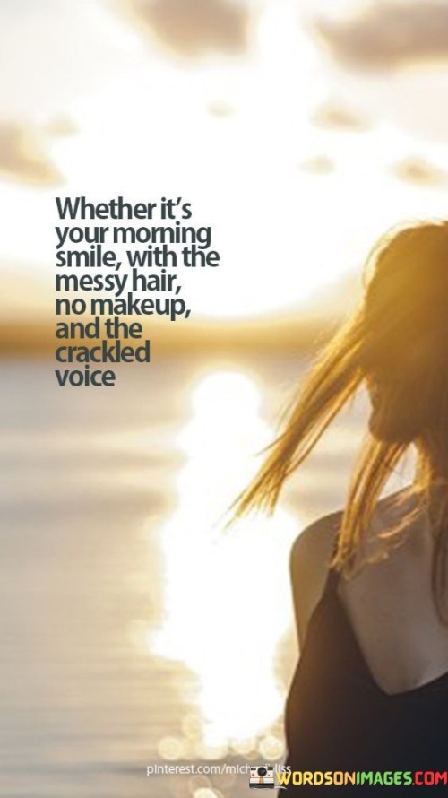 Whether-Its-Your-Morning-Smile-With-The-Messy-Hair-Quotes.jpeg