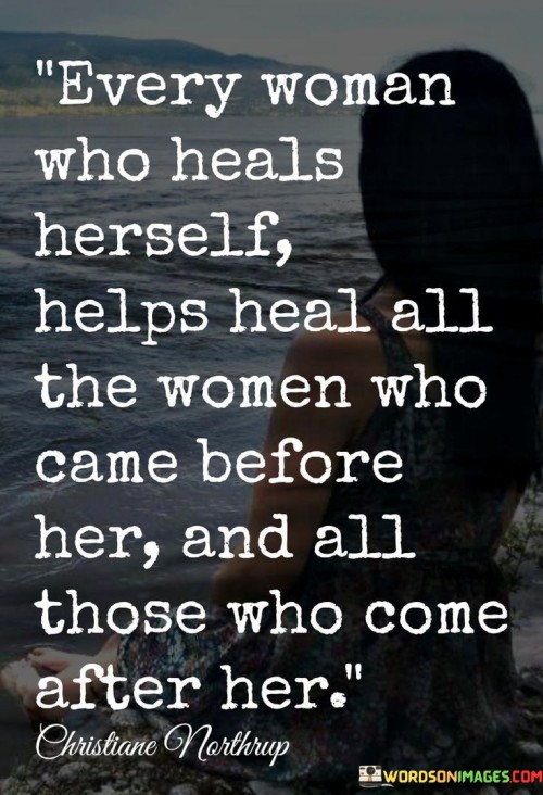 Every-Woman-Who-Heals-Herself-Helps-Heal-All-Quotes.jpeg