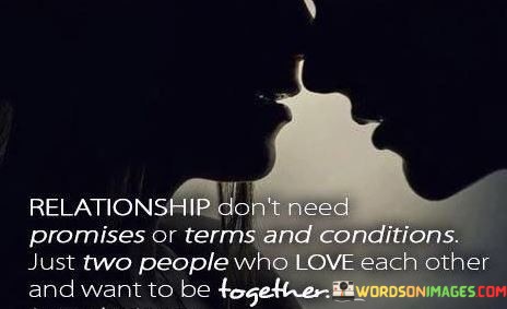 Relationship-Dont-Need-Promises-Or-Term-And-Quotes.jpeg
