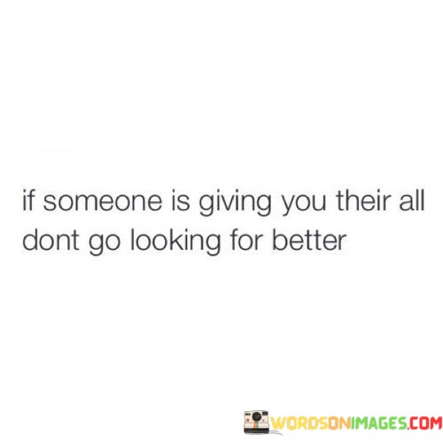If-Someone-Is-Giving-You-Their-All-Dont-Quotes.jpeg
