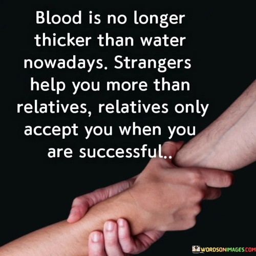 Blood-Is-No-Longer-Thicker-Than-Water-Nowadays-Quotes.jpeg