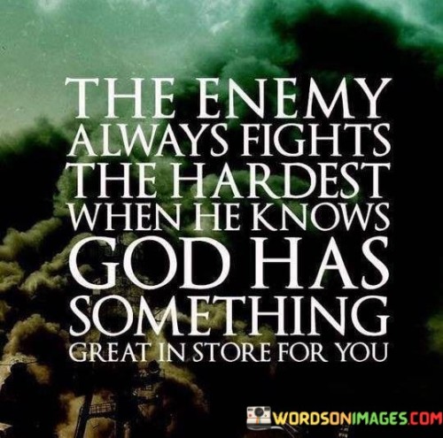 The-Enemy-Always-Fights-The-Hardest-When-He-Knows-Quotes.jpeg