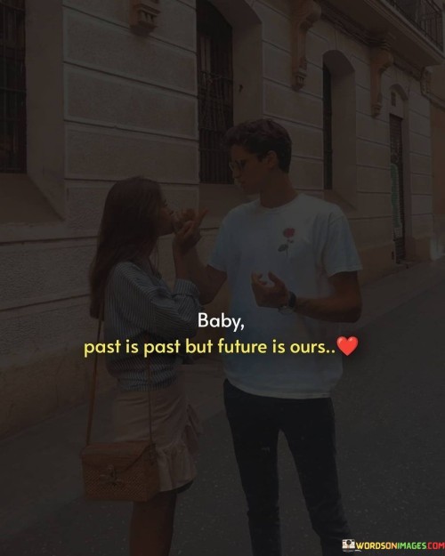 Baby-Part-Is-Past-But-Future-Is-Ours-Quotes.jpeg