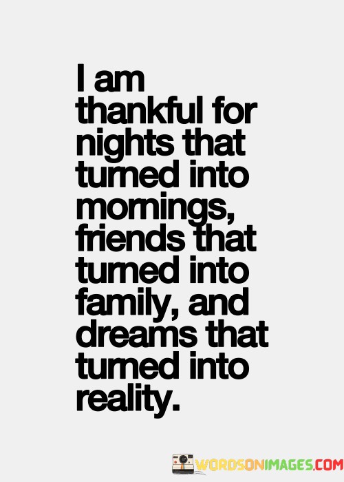 I-Am-Thankful-For-Nights-That-Turned-Into-Mornings-Quotes.jpeg