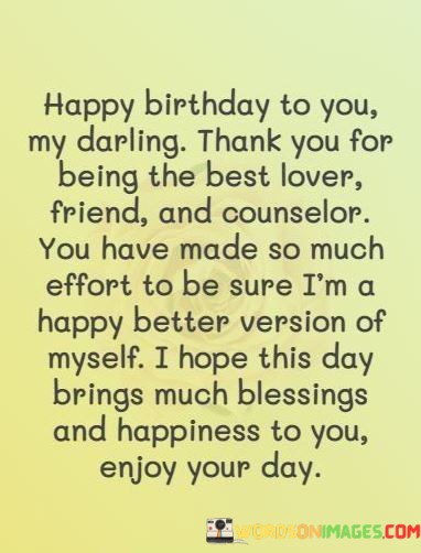Happy-Birthday-To-You-My-Darlimg-Thank-You-For-Being-The-Quotes.jpeg