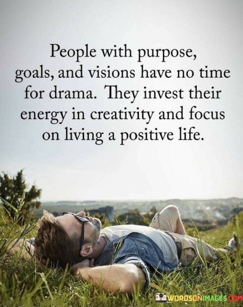 People-With-Purpose-Goals-And-Visions-Have-No-Time-Quotes.jpeg