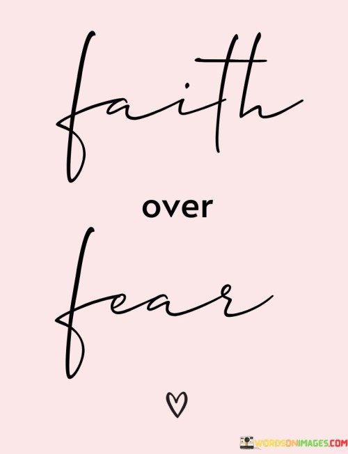 Faith-Over-Fear-Quotes.jpeg