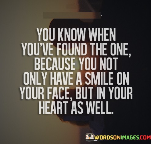 You-Know-When-Youve-Found-The-One-Because-You-Quotes.jpeg