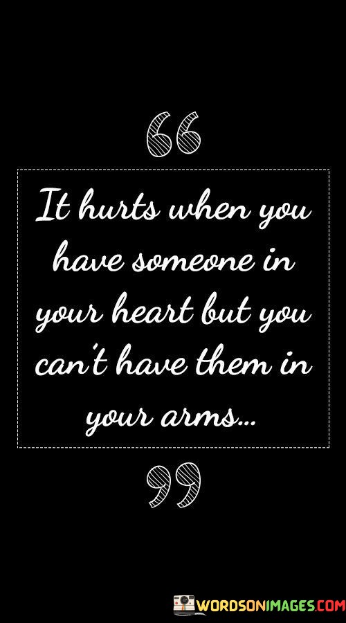 It-Hurts-When-You-Have-Someone-In-Your-Heart-Quotes.jpeg