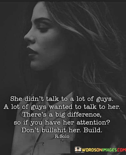 She-Didnt-Want-To-Talk-A-Lot-Of-Guys-A-Lot-Of-Guys-Wanted-To-Talk-To-Her-Quotes.jpeg