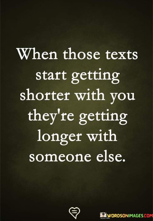 When-Those-Texts-Start-Getting-Shorter-With-You-Quotes.jpeg
