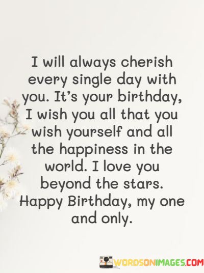 I-Will-Always-Cherish-Every-Single-Day-With-You-Its-Quotes.jpeg