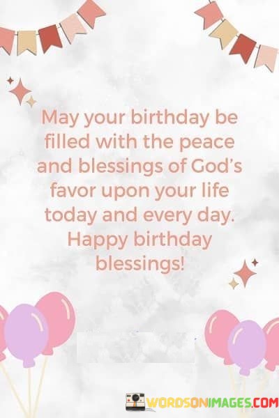 May-Your-Birthday-Be-Filled-With-The-Peace-And-Blessings-Of-Gods-Quotes.jpeg