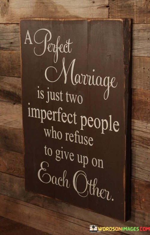 A-Perfect-Marriage-Is-N-Just-Two-Imper-Quotes.jpeg