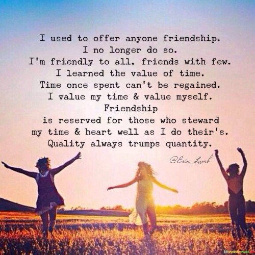 I-Used-To-Offer-Anyone-Friendship-I-No-Longer-Do-So-Im-Friendly-Quotes.jpeg