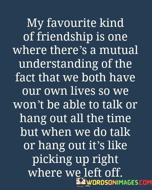 My-Favourite-Kind-Of-Friendship-Is-One-Where-Theres-A-Mutual-Quotes.jpeg