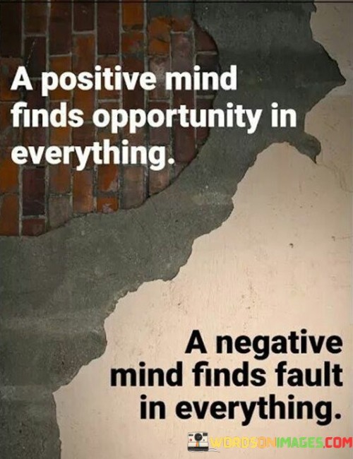 A-Positive-Mind-Finds-Opportunity-In-Everything-Quotes.jpeg