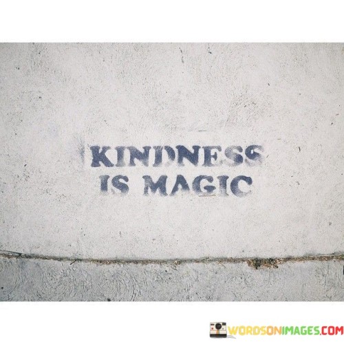 Kindness-Is-Magic-Quotes.jpeg