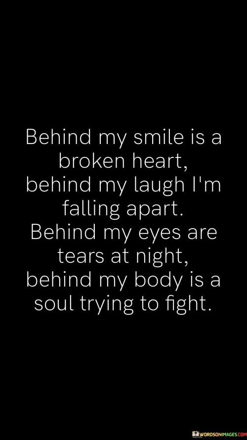 Behind-My-Smile-Is-A-Broken-Heart-Behind-My-Laugh-Quotes.jpeg