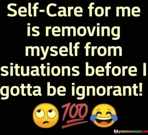 Self-Care-For-Me-Is-Removing-Myself-From-Quotes.jpeg