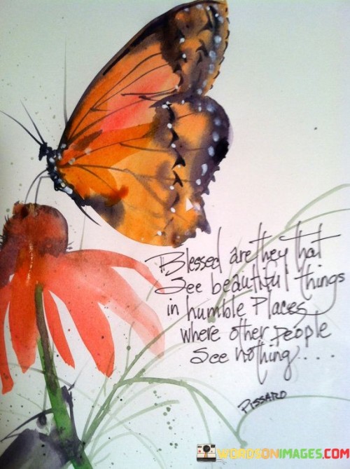Blessed-Are-They-That-See-Beautiful-Things-Quotes.jpeg