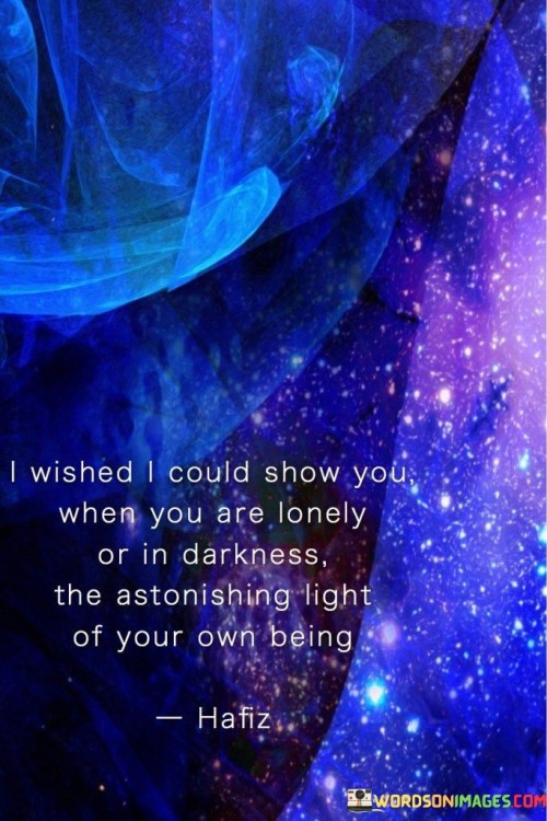 I-Wished-I-Could-Show-You-When-You-Are-Lonely-Or-In-Quotes.jpeg
