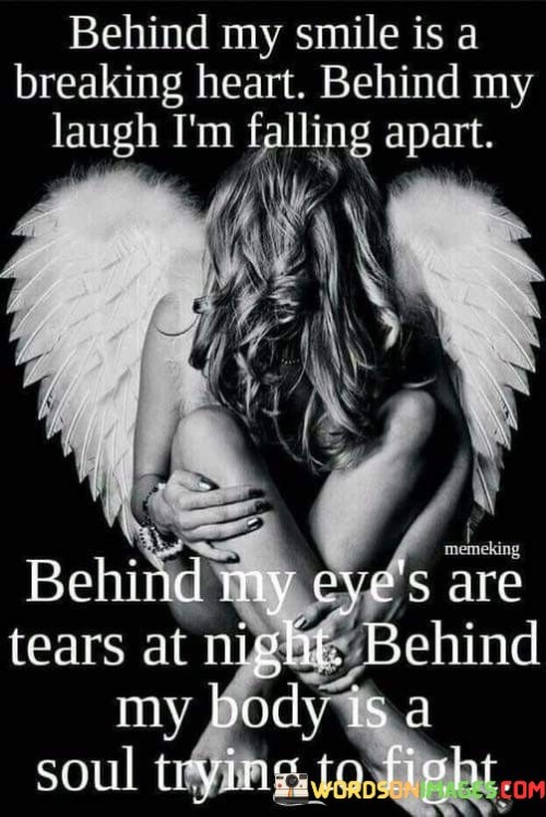 Behind-My-Smile-Is-A-Breaking-Heart-Behind-My-Laugh-Quotes.jpeg