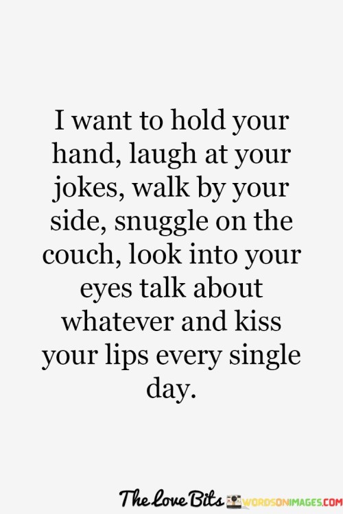 I-Want-To-Hold-Your-Hand-Laugh-At-Your-Jokes-Quotes.jpeg