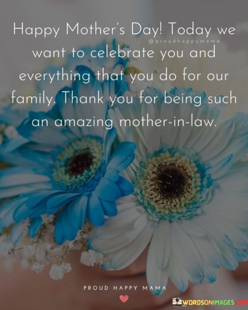 Happy-Mothers-Day-Today-We-Want-To-Celebrate-You-And-Everything-That-You-Do-Quotes.jpeg