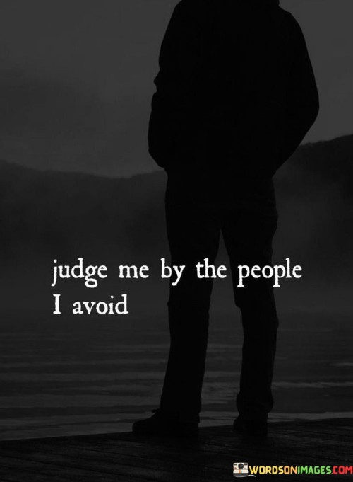 Judge-Me-By-The-People-I-Avoid-Quotes.jpeg