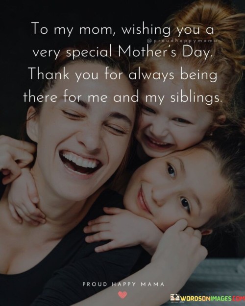 To-My-Mom-Wishing-You-A-Very-Special-Mothers-Day-Thank-You-For-Quotes.jpeg