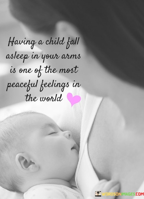 Having-A-Child-Fall-Asleep-In-Your-Arms-Is-One-Of-The-Most-Quotes.jpeg