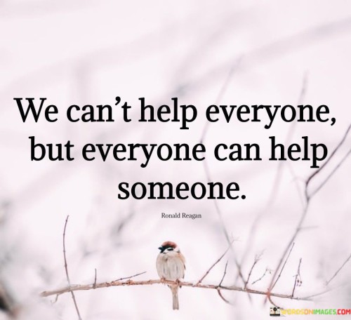 We-Cant-Help-Everyone-But-Everyone-Quotes.jpeg