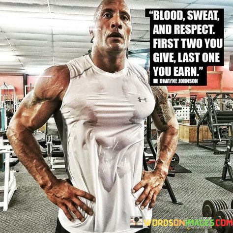 Blood-Sweats-And-Respect-First-Two-You-Give-Last-One-Quotes.jpeg