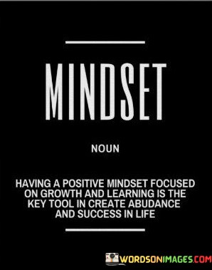 Having-A-Positive-Mindness-Focused-On-Growth-Quotes.jpeg