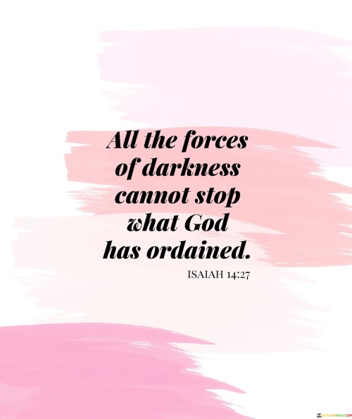 All-The-Forces-Of-Darkness-Cannot-Stop-What-Quotes.jpeg