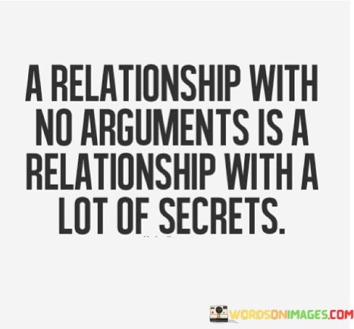 A-Relationship-With-No-Arguments-Is-A-Relationship-With-Quotes.jpeg