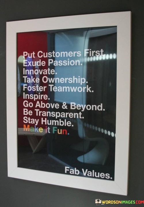 Put-Customer-First-Excude-Passion-Take-Ownership-Foster-Teamwork-Inspire-Quotes.jpeg