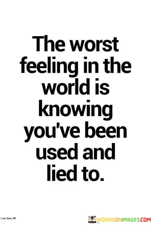 The-Worst-Feeling-In-The-World-Is-Knowing-Youve-Been-Quotes.jpeg