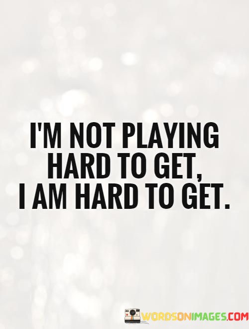 Im-Not-Playing-Hard-To-Get-I-Am-Hard-Quotes.jpeg