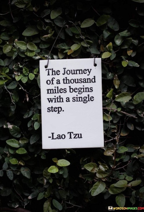 The-Journey-Of-A-Thousand-Miles-Begins-With-A-Single-Step-Quotes.jpeg