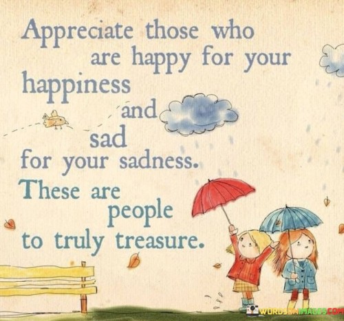 Appreciate-Those-Who-Are-Happy-For-Your-Happiness-Quotes.jpeg
