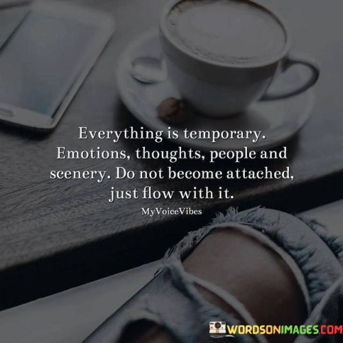 Everything-Is-Temporary-Emotions-Thoughts-People-Quotes.jpeg