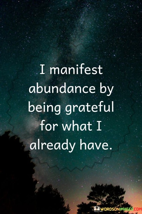 I-Manifest-Abundance-By-Being-Grateful-Quotes.jpeg