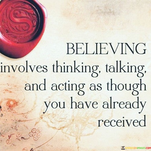 Believing-Involves-Thinking-Talking-And-Quotes.jpeg