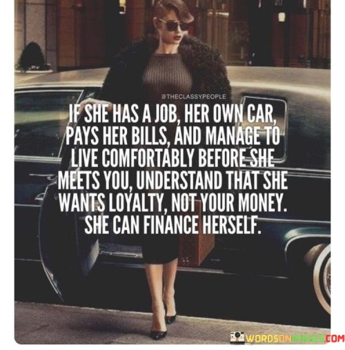 If-She-Has-A-Job-Her-Own-Car-Pays-Her-Bills-Quotes.jpeg